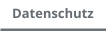 Datenschutz